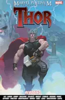 Marvel Platinum : La version définitive de Thor - Marvel Platinum: The Definitive Thor Rebooted