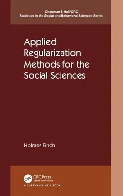 Méthodes de régularisation appliquées aux sciences sociales - Applied Regularization Methods for the Social Sciences