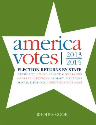 America Votes 31 : 2013-2014, résultats des élections par État - America Votes 31: 2013-2014, Election Returns by State