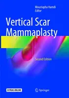 Mammaplastie des cicatrices verticales - Vertical Scar Mammaplasty