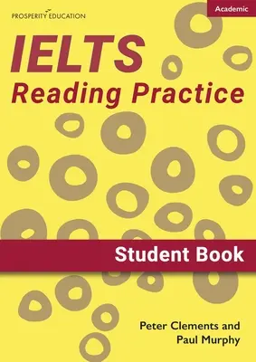 IELTS Academic Reading Practice : Student Book - IELTS Academic Reading Practice: Student Book