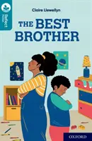 Oxford Reading Tree TreeTops Reflect : Oxford Reading Level 9 : Le meilleur frère - Oxford Reading Tree TreeTops Reflect: Oxford Reading Level 9: The Best Brother