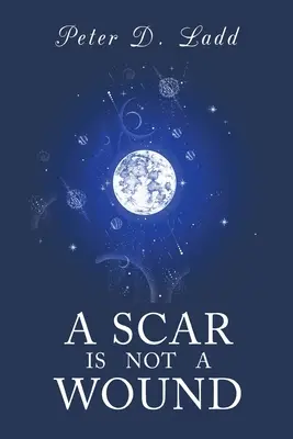 Une cicatrice n'est pas une blessure - A Scar is Not a Wound