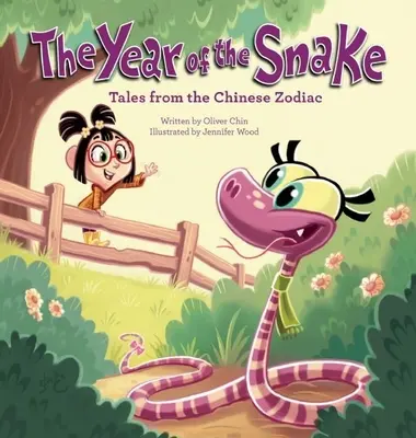 L'année du serpent : Contes du zodiaque chinois - The Year of the Snake: Tales from the Chinese Zodiac