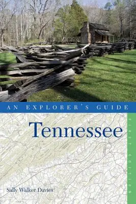 Guide de l'explorateur Tennessee - An Explorer's Guide Tennessee