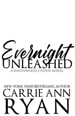 Evernight Unleashed