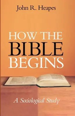 Comment commence la Bible - How the Bible Begins