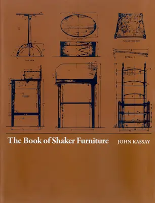 Le livre des meubles Shaker - The Book of Shaker Furniture