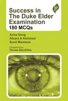 Réussir l'examen du duc aîné : 180 QCM - Success in The Duke Elder Examination: 180 MCQs