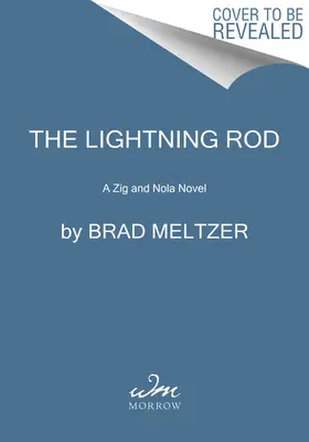 Le paratonnerre : Un roman de Zig et Nola - The Lightning Rod: A Zig & Nola Novel