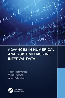 Progrès en analyse numérique mettant l'accent sur les données d'intervalle - Advances in Numerical Analysis Emphasizing Interval Data