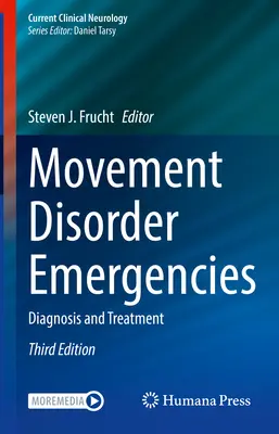 Urgences en matière de troubles du mouvement : Diagnostic et traitement - Movement Disorder Emergencies: Diagnosis and Treatment