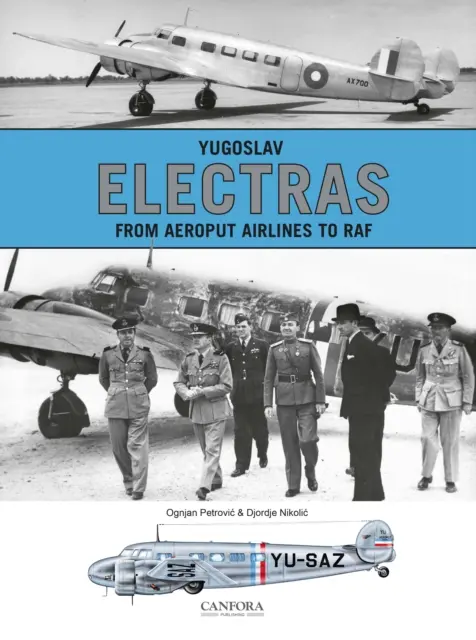 Electras yougoslaves - De l'Aeroput Airlines à la RAF - Yugoslav Electras - From Aeroput Airlines to RAF