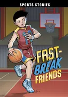 Les amis de la rupture rapide - Fast-Break Friends