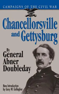 Chancellorsville et Gettysburg - Chancellorsville & Gettysburg