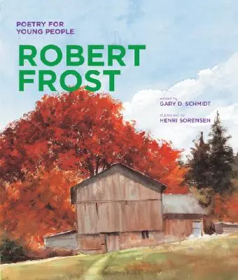 Poésie pour les jeunes : Robert Frost : Volume 1 - Poetry for Young People: Robert Frost: Volume 1