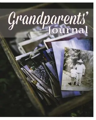 Journal des grands-parents - Grandparents' Journal