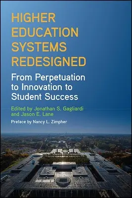 Refonte des systèmes d'enseignement supérieur - Higher Education Systems Redesigned