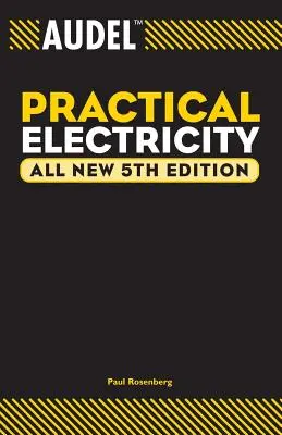 Audel - Électricité pratique - Audel Practical Electricity