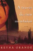 A traves de cien montanas (A travers cent montagnes) - A traves de cien montanas (Across a Hundred Mountains)