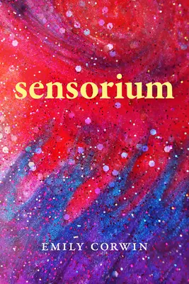 Sensorium : Poésie - Sensorium: Poetry