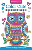 Color Cute Coloring Book : Pages de coloriage parfaitement portables - Color Cute Coloring Book: Perfectly Portable Pages