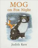 Mog et la nuit du renard - Mog on Fox Night