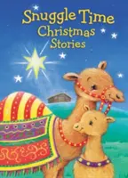 Histoires de Noël pour les tout-petits - Snuggle Time Christmas Stories