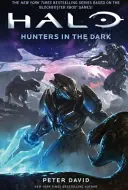 Halo : Hunters in the Dark - Halo: Hunters in the Dark