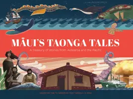 Les contes Taonga de Maui - Maui's Taonga Tales