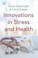 Innovations en matière de stress et de santé - Innovations in Stress and Health