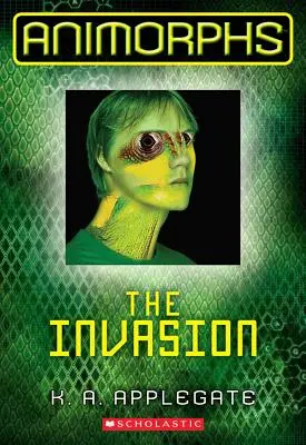 L'invasion (Animorphs #1), 1 - The Invasion (Animorphs #1), 1