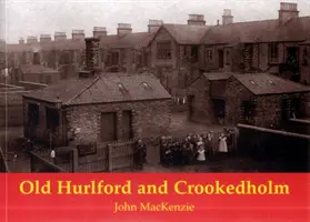 Old Hurlford et Crookedholm - Old Hurlford and Crookedholm