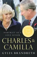 Charles & Camilla : Portrait d'une histoire d'amour - Charles & Camilla: Portrait of a Love Affair