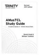 Guide d'étude de l'AMusTCL (édition révisée 2017) - AMusTCL Study Guide (Revised 2017 edition)