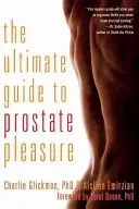 Guide ultime du plaisir de la prostate - Ultimate Guide to Prostate Pleasure