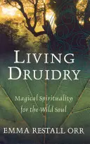 Druidisme vivant - Living Druidry