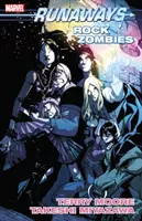 Runaways Vol. 10 : Rock Zombies - Runaways Vol. 10: Rock Zombies