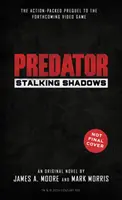 Predator : La traque des ombres - Predator: Stalking Shadows