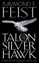 Talon du faucon d'argent - Talon of the Silver Hawk