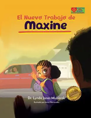 Le nouveau travail de Maxine - El Trabajo Nuevo de Maxine