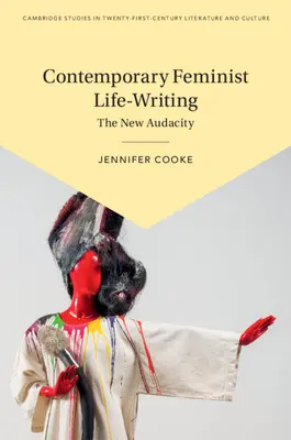 L'écriture de vie féministe contemporaine - Contemporary Feminist Life-Writing