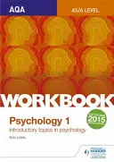 Aqa Psychology for a Level Workbook 1 (en anglais) - Aqa Psychology for a Level Workbook 1