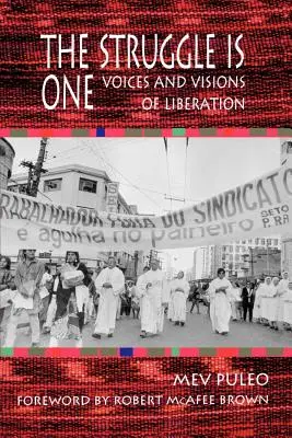 The Struggle Is One : Voices and Visions of Liberation (La lutte est une : voix et visions de la libération) - The Struggle Is One: Voices and Visions of Liberation