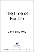 The Time of Her Life - une comédie romantique qui vous fera rire aux éclats - The Time of Her Life - romantic comedy to make you laugh out loud