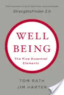 Le bien-être : Les cinq éléments essentiels - Wellbeing: The Five Essential Elements