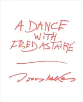 Une danse avec Fred Astaire - A Dance with Fred Astaire