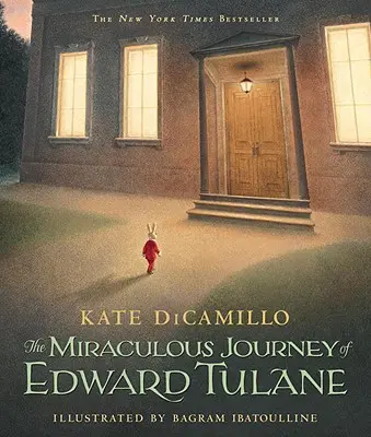 Le voyage miraculeux d'Edward Tulane - The Miraculous Journey of Edward Tulane