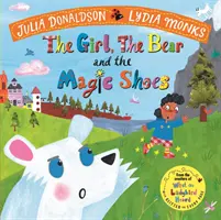 La fille, l'ours et les chaussures magiques - Girl, the Bear and the Magic Shoes