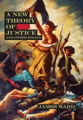 Une nouvelle théorie de la justice et autres essais - A New Theory of Justice and Other Essays